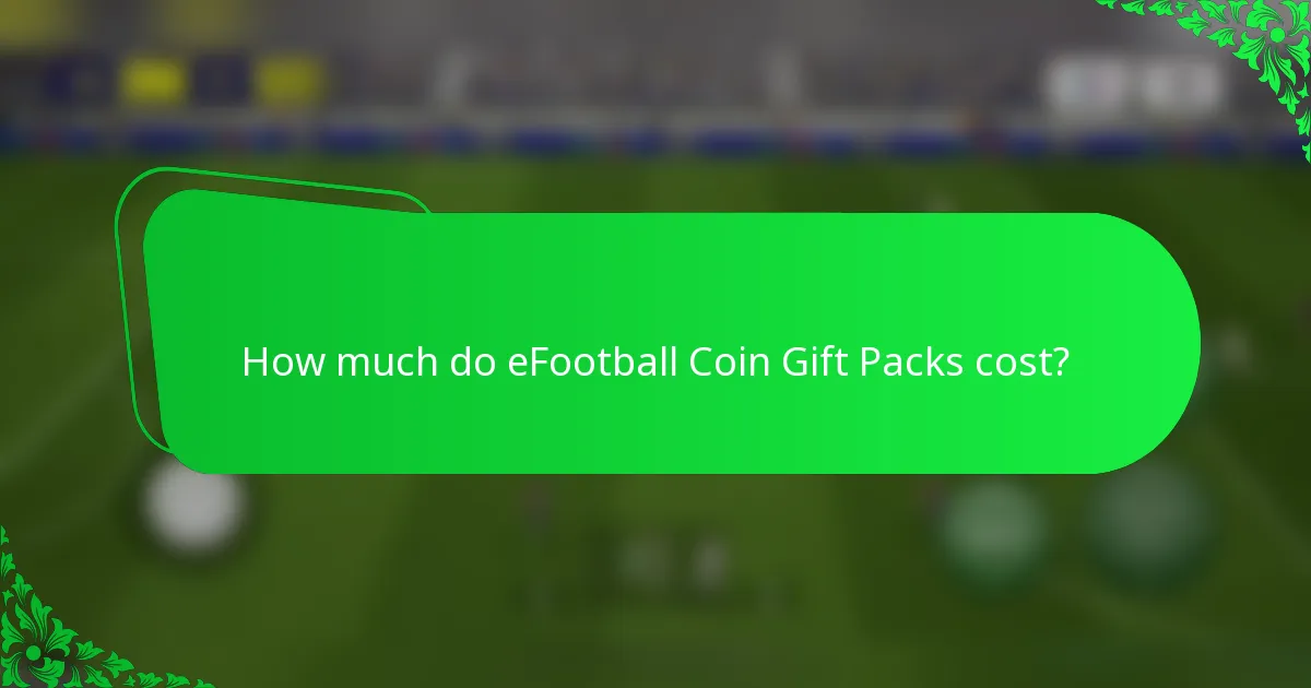 How much do eFootball Coin Gift Packs cost?