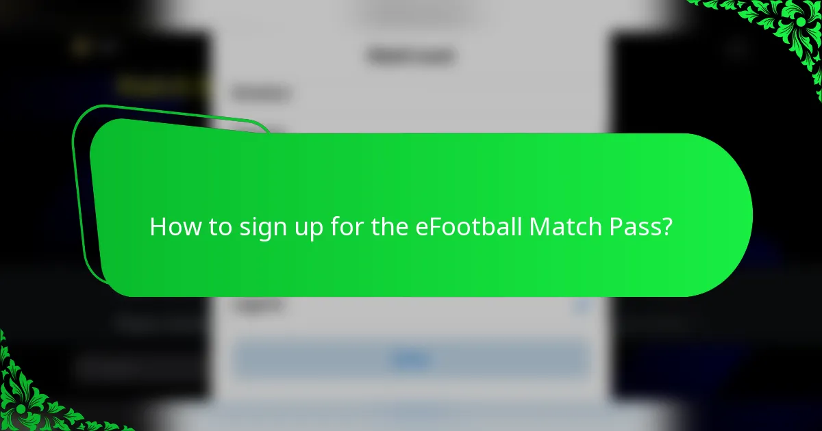 How to sign up for the eFootball Match Pass?
