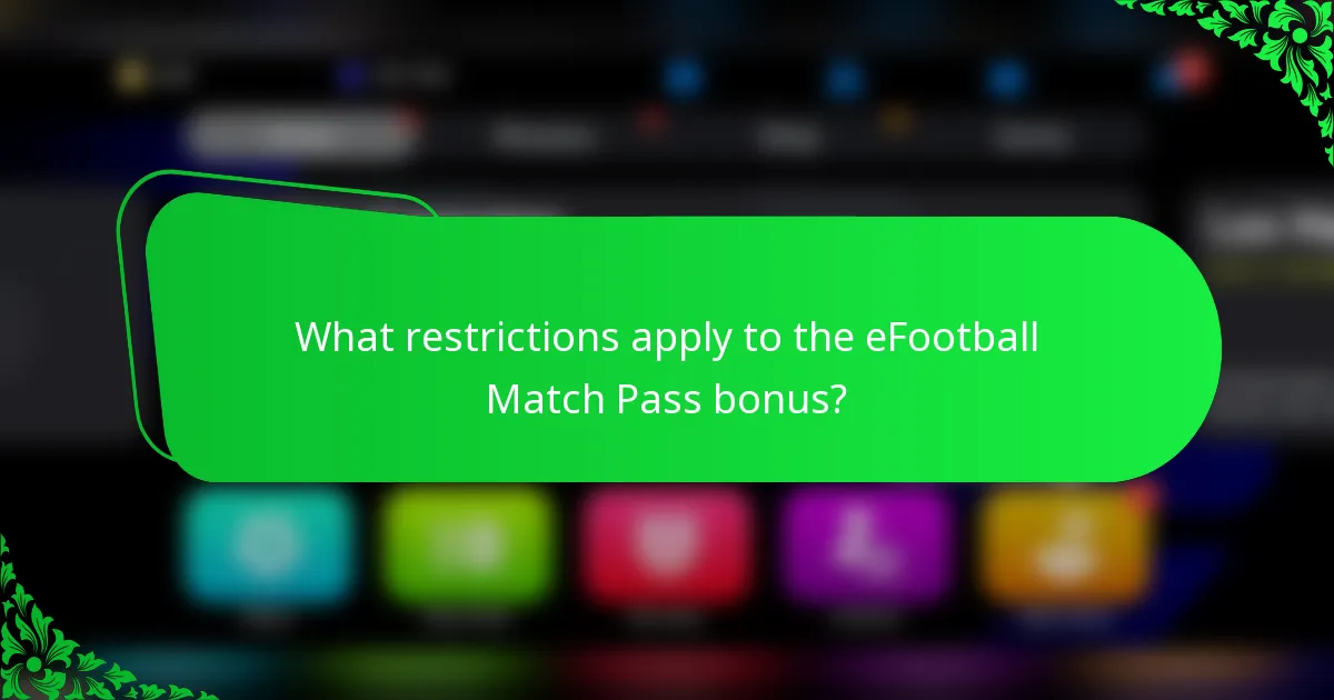 What restrictions apply to the eFootball Match Pass bonus?