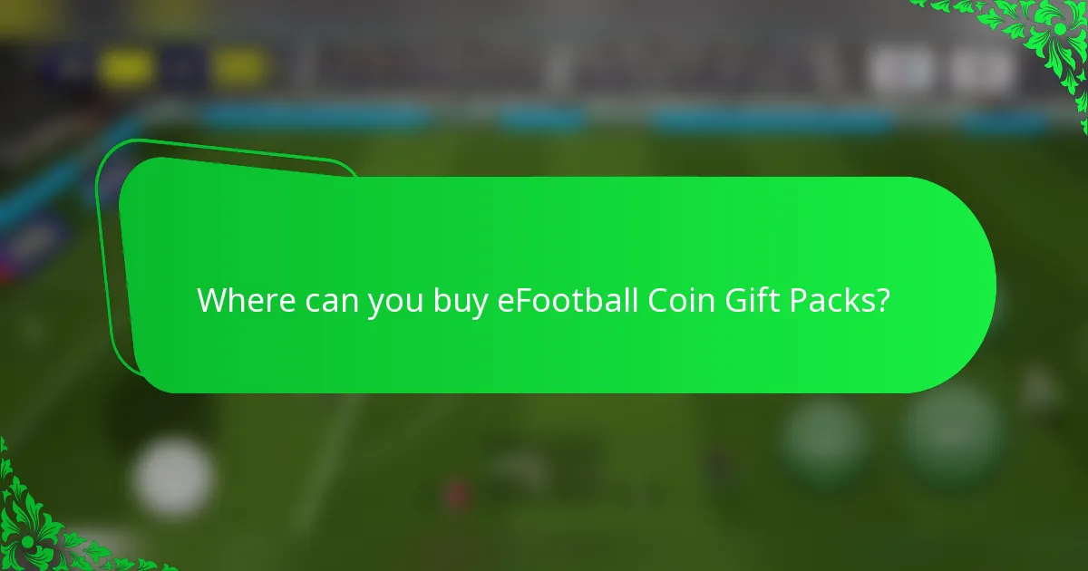 Where can you buy eFootball Coin Gift Packs?